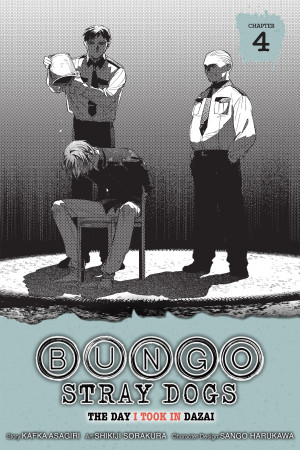 Bungo Stray Dogs: The Day I Took In Dazai, Chapter 4